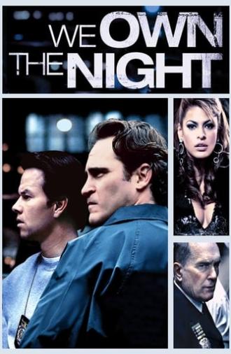 We Own the Night (2007)