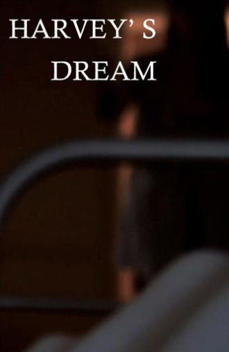 Harvey's Dream (2012)