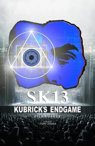 SK13: Kubrick's Endgame (2024)