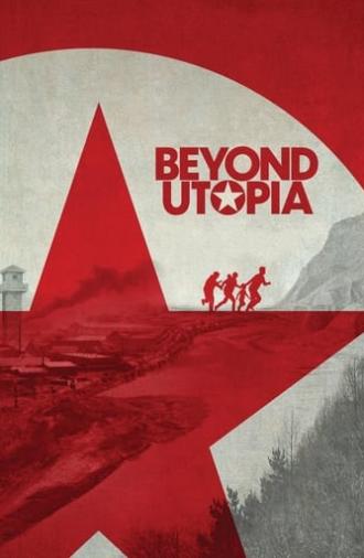 Beyond Utopia (2023)