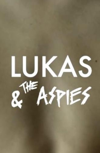 Lukas & the Aspies (2015)