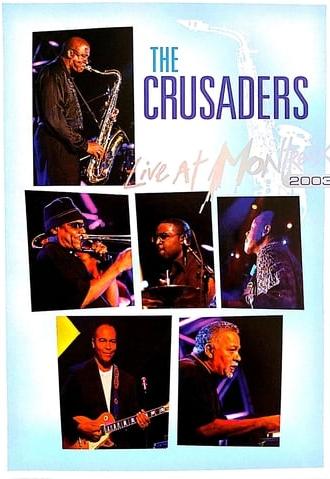 The Crusaders - Live at Montreux 2003 (2008)