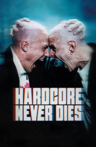 Hardcore Never Dies (2023)