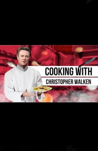 Cooking with Christopher Walken (2012)