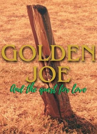 Golden Joe and the Quest for Love (2024)