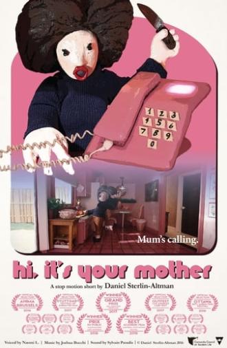 Hi, It’s Your Mother (2016)