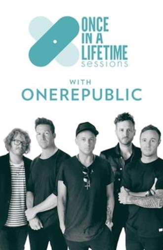 Once in a Lifetime Sessions with OneRepublic (2018)