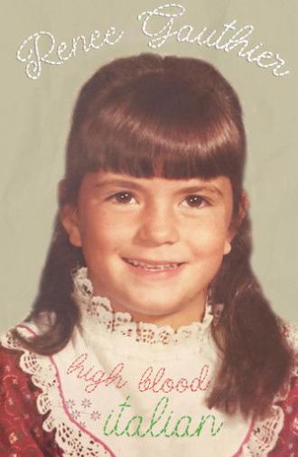 Renee Gauthier: High Blood Italian (2023)