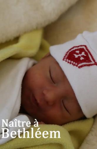 Naître à Bethléem (2025)