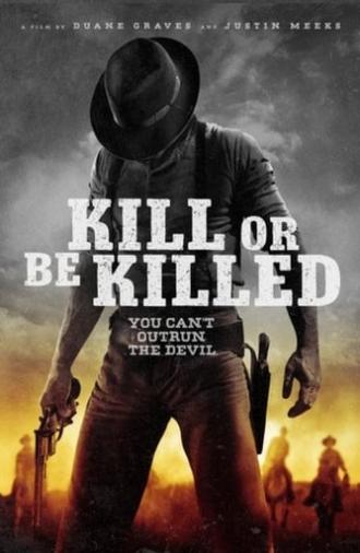 Kill or Be Killed (2016)