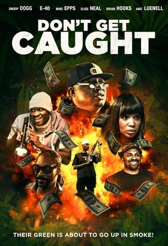 Don't Get Caught (2018)