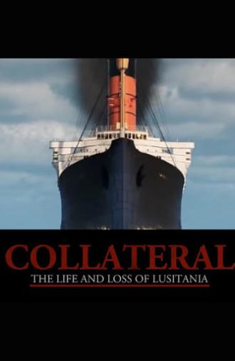 Collateral: The Life and Loss of Lusitania (2024)