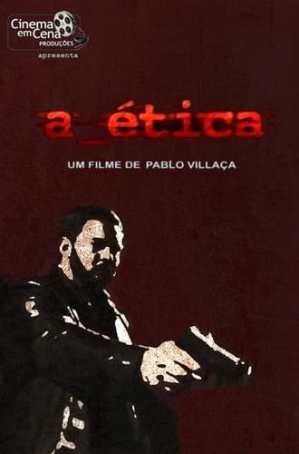 a_ética (2008)