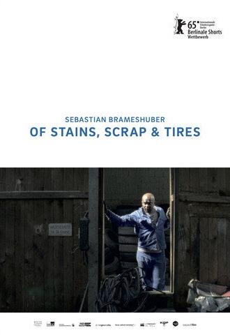 Of Stains, Scrap & Tires (2014)