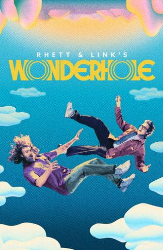Rhett & Link's Wonderhole (2024)