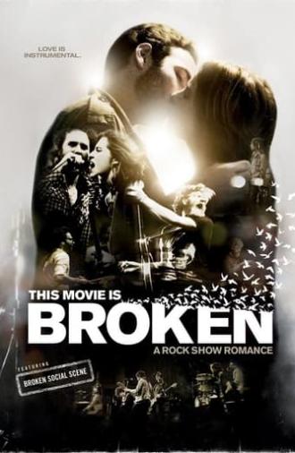 This Movie Is Broken (2010)