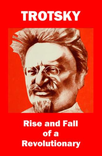 Trotsky: Rise and Fall of a Revolutionary (2009)