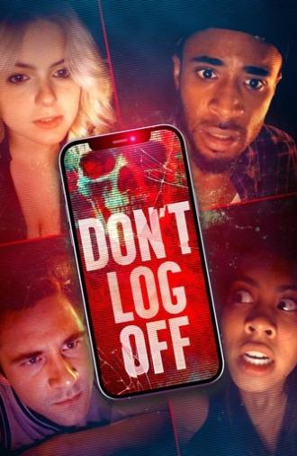 Don't Log Off (2025)