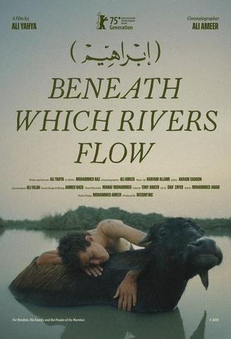 Beneath Which Rivers Flow (2025)