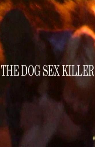 The Dog Sex Killer (2008)