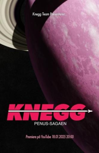 KNEGG: PENUS-SAGAEN (2025)