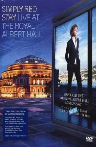 Simply Red: Stay - Live at the Royal Albert Hall (2007)