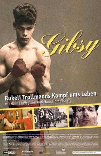 Gibsy - Rukeli Trollmanns Kampf ums Leben (2014)