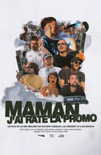 MAMAN J'AI RATÉ LA PROMO - James Loup (2025)