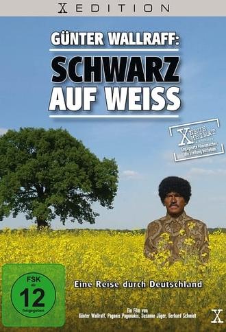 Günter Wallraff: Schwarz auf Weiss (2009)