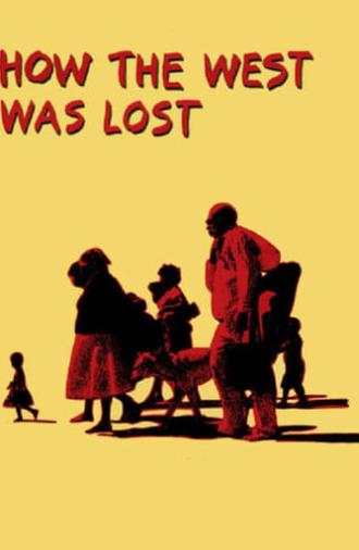 How the West Was Lost (1987)