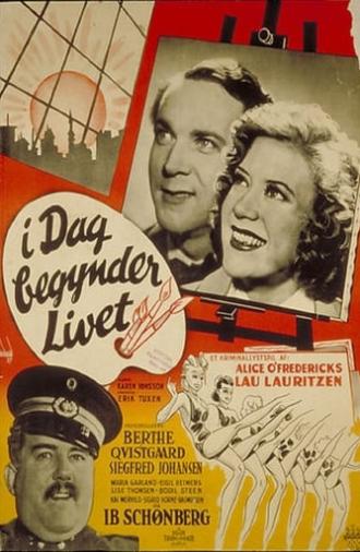 I dag begynder livet (1939)