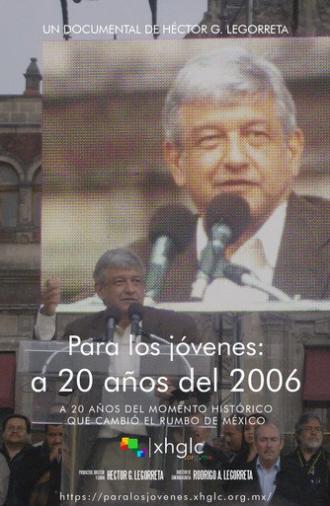 Para los jóvenes: a 20 años del 2006 (2026)