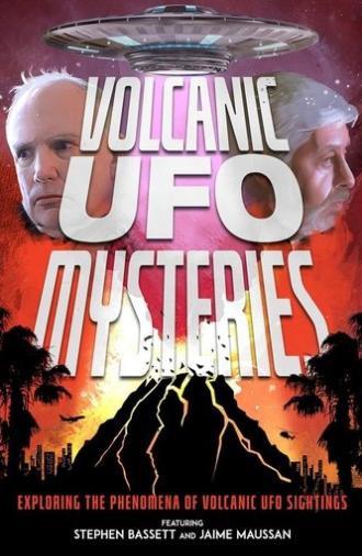 Volcanic UFO Mysteries (2021)