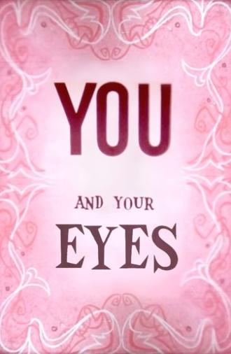 You and Your Eyes (1956)