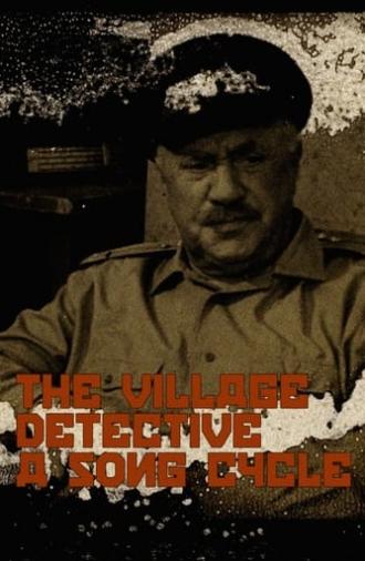 The Village Detective: A Song Cycle (2021)