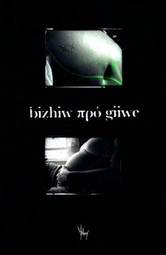 giiwe πρό bizhiw / bizhiw πρό giiwe (2025)