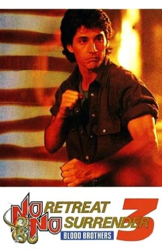 No Retreat, No Surrender 3: Blood Brothers (1990)