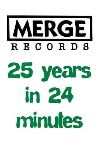 Merge Records: 25 Years in 24 Minutes (2014)