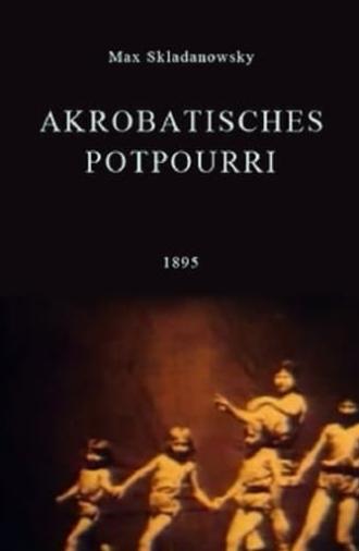 Akrobatisches Potpourri (1895)