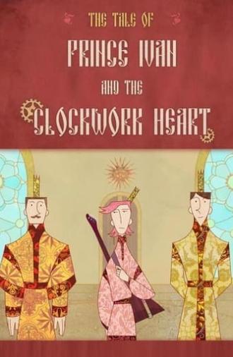 Prince Ivan and the Clockwork Heart (2023)