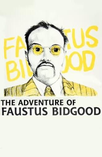 The Adventure of Faustus Bidgood (1986)