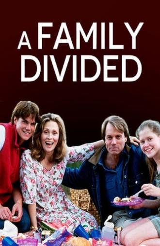 A Family Divided (1995)