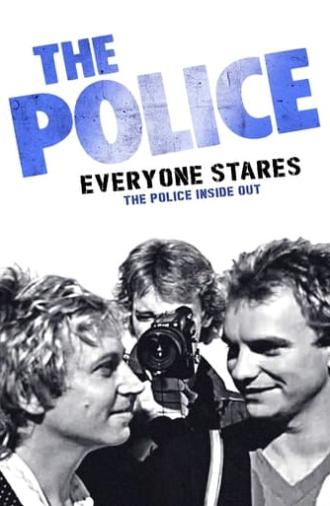 Everyone Stares: The Police Inside Out (2007)