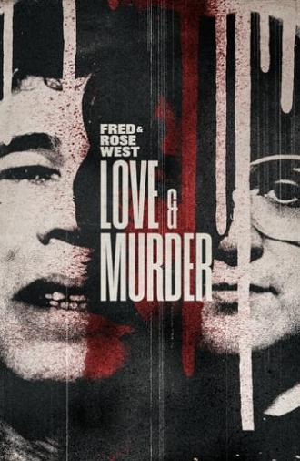 Fred & Rose West: Love & Murder (2024)