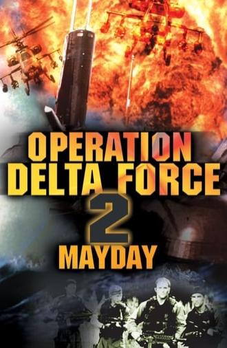 Operation Delta Force 2: Mayday (1998)