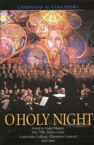 O Holy Night: Christmas At Concordia (2001)