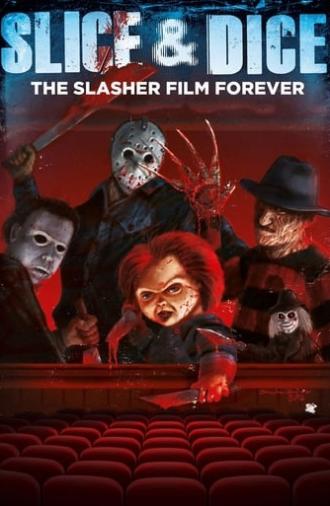 Slice and Dice: The Slasher Film Forever (2012)