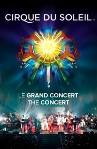 Cirque du Soleil: The 30th Anniversary Concert (2015)