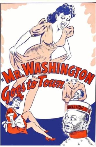 Mr. Washington Goes to Town (1942)