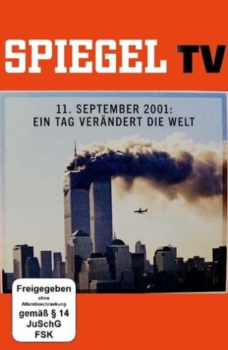 Der 11. September - Ein Tag verändert die Welt (2011)